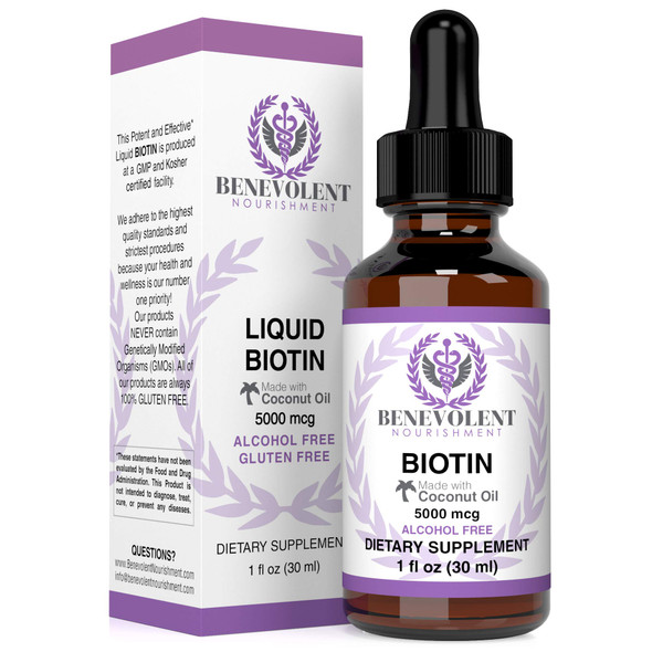 Benevolent Liquid Biotin 5000 mcg - Infused with Coconut Oil for 5X Absorption, Non-GMO & Vegan Friendly Biotin for Hair Growth Glowing Skin and Strong Nails, Hair Growth Products, Biotin Supplement