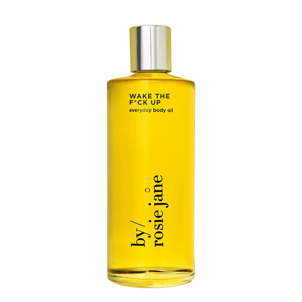 By Rosie Jane Wake the F*ck Up Body Oil - Invigorating Lemon Verbena, Grapefruit & Geranium Scented Body Oil with Coconut Oil, Olive Oil & Rosehip Seed Oil for Hydrated, Nourished Skin (120ml)