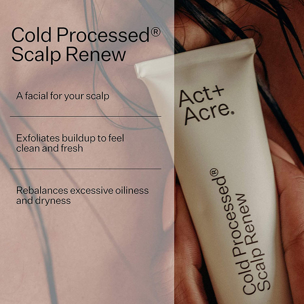 Act+Acre Cold Processed Scalp Renew | Exfoliating Scalp Treatment Mask (1.2 fl oz / 35mL) and Cold Processed Hair Cleanse | Gentle Natural Shampoo for All Hair Types with Pump (10 Fl Oz / 296 mL)