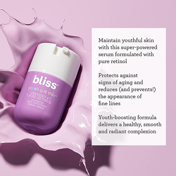 Bliss Youth Got This Prevent4  Pure Retinol Advanced Skin Smoothing Serum  Clinically Proven Formula  Clean  FragranceFree  CrueltyFree  Paraben Free  Vegan  0.67 oz