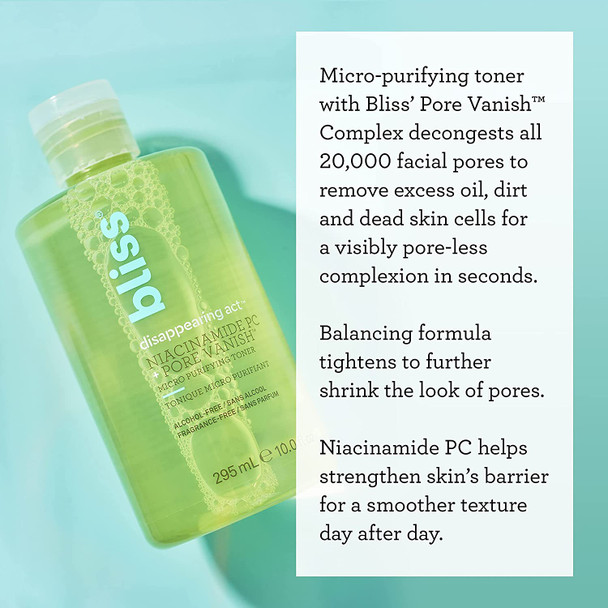Bliss Disappearing Act Niacinamide Toner  Pore Vanish Complex  Purifies Pores  Clean  Cruelty Free  Vegan  10 oz