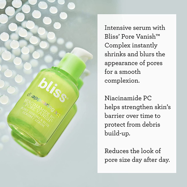 Bliss Disappearing Act Niacinamide PC Serum  Pore Vanish Complex  Shrinks  Blurs Pores  Clean  Cruelty Free  Vegan  1 oz