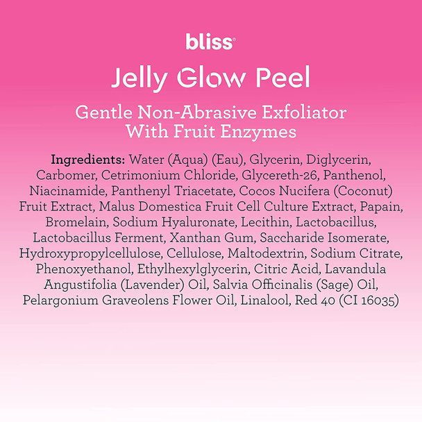 Bliss Jelly Glow Peel Gentle NonAbrasive Exfoliator With Fruit Enzymes  Clean  Cruelty Free  Paraben Free  4 oz