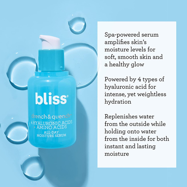 Bliss Drench  Quench Hyaluronic Acid Serum  4 Hyaluronic Acids  Amino Acids for All Day Moisture  Clean  CrueltyFree  Paraben Free  Vegan  1.0 oz