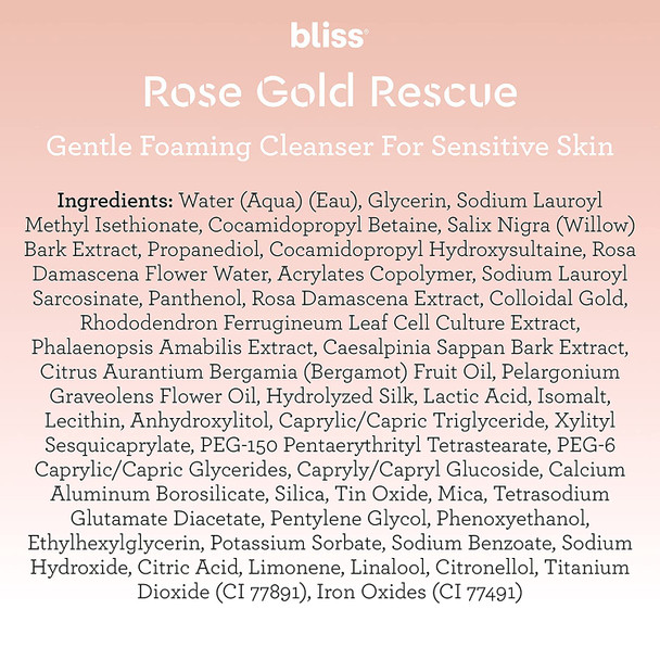 Bliss Rose Gold Rescue Cleanser Gentle Foaming Face Wash  With Soothing Rose Flower Water  Willow Bark for Sensitive Skin  Clean  Cruelty Free  Paraben Free  6.4 oz