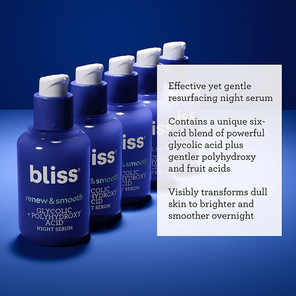 Bliss Renew  Smooth Night Serum Resurfacing Face Serum with Glycolic  Polyhydroxy Acid  Clean  CrueltyFree  Paraben Free  Vegan  1 oz