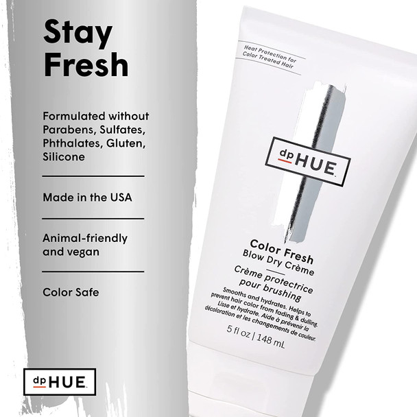 dpHUE Color Fresh Blow Dry Creme  5 oz  Hydrates Adds Shine  Protects Against Heat Damage  With Argan Oil  Shea Butter  For All Hair Types  Color Safe