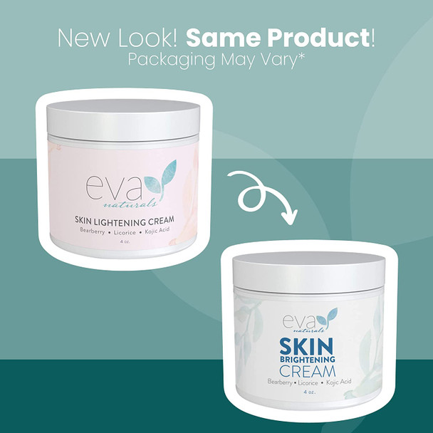 Eva Naturals Skin Brightening Cream (4 oz) - Hyperpigmentation Cream Dark Spot Remover for Face - Helps Boost Collagen Production - Dark Spot Corrector - With Bearberry, Licorice, Kojic Acid