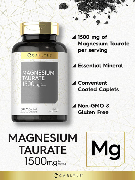 Magnesium Taurate 1500mg | 250 Caplets | Vegetarian, Non-GMO, Gluten Free Supplement | by Carlyle