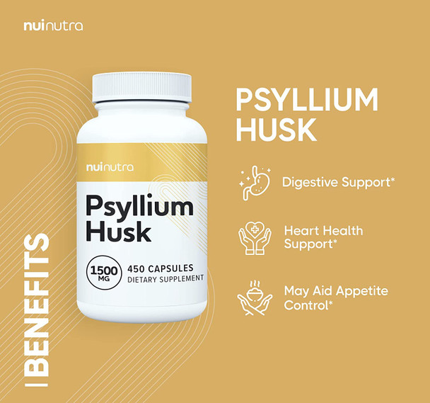 Nui Nutra Psyllium Husk Supplement | 1500mg | 450 Capsules | Soluble Fiber Capsules | Digestive Support Pills | Heart & Intestine Health | Non-GMO and Gluten Free | for Men & Women