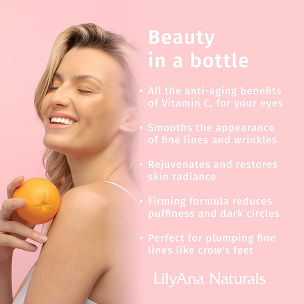 LilyAna Naturals Vitamin C Eye Cream Vitamin C Anti Aging Benefits for your Eyes Brightening Eye Cream Eye Cream for Dark Circles Eye Brightening Cream  1oz