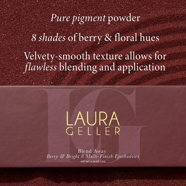 LAURA GELLER NEW YORK Blend Away Berry & Bright Eyeshadow Palette | 8 Pigmented Matte and Shimmer Eyeshadows