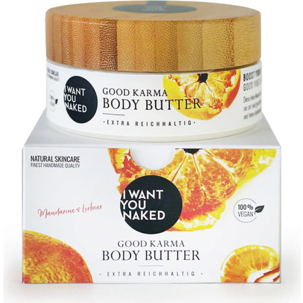 I WANT YOU NAKED Good Karma Body Butter For an extra portion of care