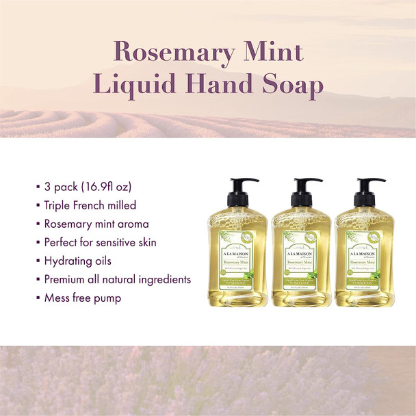 A LA MAISON Rosemary Mint Liquid Hand Soap - Triple French Milled Natural Moisturizing Soap (3 Pack, 16.9 oz Bottle)