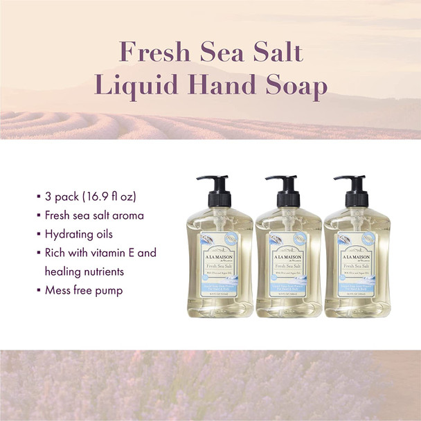 A La Maison Soap - French Liquid Hand Soap - Fresh Sea Salt, 16.9 Fl Oz (Pack of 3)