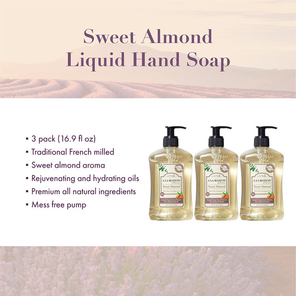 A LA MAISON Sweet Almond Liquid Hand Soap - Triple French Milled Natural Moisturizing Soap (3 Pack, 16.9 oz Bottle)