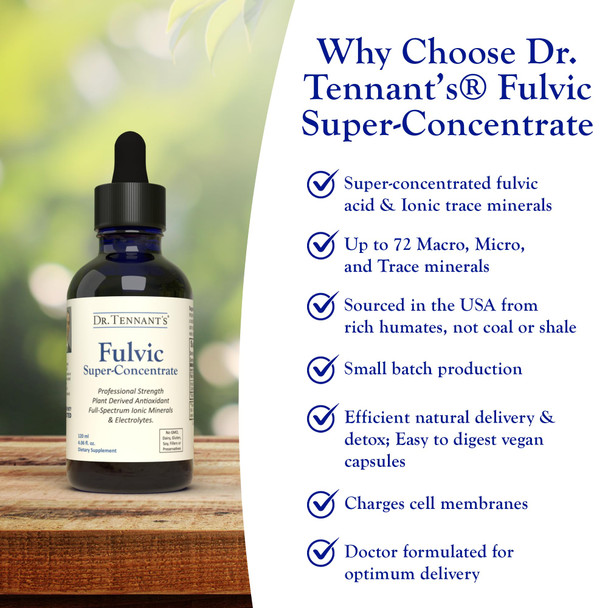 Dr. Tennant'S Fulvic Super-Concentrate Liquid - Provides Electrons To Charge Cell Membranes And Restore Optimal Cellular Function