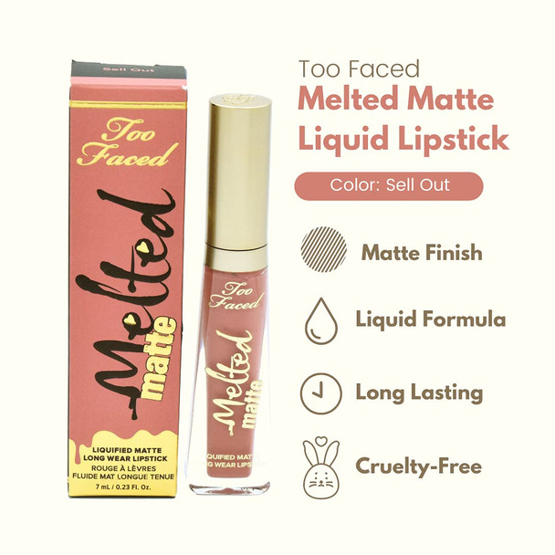 Too Faced Melted Matte Liquid Lipstick Sell Out