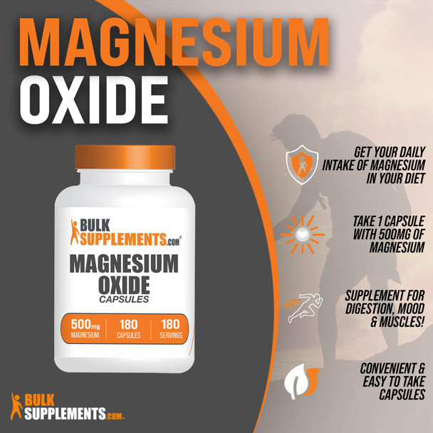 Bulksupplements.Com Magnesium Oxide Capsules - Magnesium Supplement - Magnesium Pills - Magnesium Capsules - Magnesium Oxide 500Mg Capsules - 1 Capsule Per Serving - 180-Day Supply (180 Capsules)