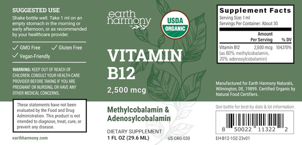 Earth Harmony Organic Vegan Vitamin B12 Sublingual Liquid Supplement - 2500Mcg Methylcobalamin Drops For Natural Energy, Metabolism Health And Immune System Support - 1 Fl Oz