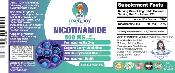 Nicotinamide 500 Mg - Vitamin B3 – Energy Cell & Skin Health. Value Priced - Flush-- 120 Veggie Caps By Foxxy Doc