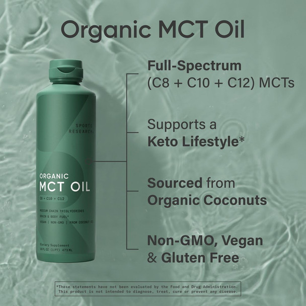 Sports Research Organic Mct Oil - Keto & Vegan Mcts C8, C10, C12 From Coconuts - Fatty Acid Brain & Body Fuel, Flavorless, Non-Gmo & Gluten - Perfect In Coffee, Tea & Protein Shakes - 16 Oz