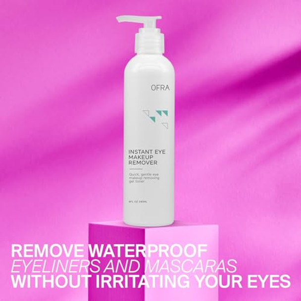 Ofra Instant Eye Makeup Remover   Waterproof Makeup Remover For Sensitive Skin   Gentle Formula For All Skin Types And The Eye Area   8 Oz/240 Ml