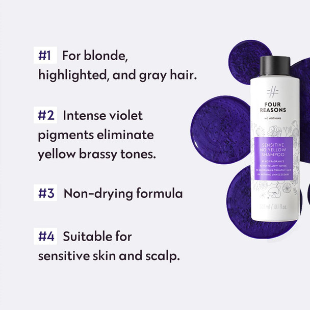 Four Reasons No Nothing Sensitive No Yellow Shampoo - Unscented Silver Shampoo For Blonde Hair  100% Vegan  300 Ml