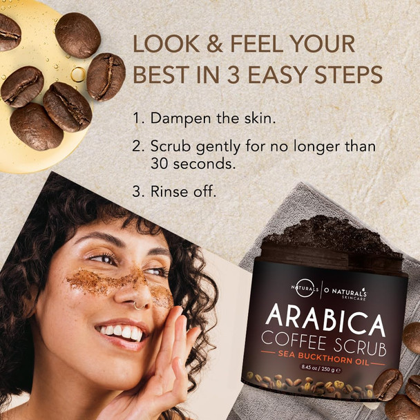 O Naturals Arabica Coffee Exfoliating Body Scrub Exfoliator - Anti Cellulite Dead Sea Salt Coffee Scrub For Face Body Legs & Foot Best Body Exfoliator & Cellulite Remover - Coffee Body Scrub