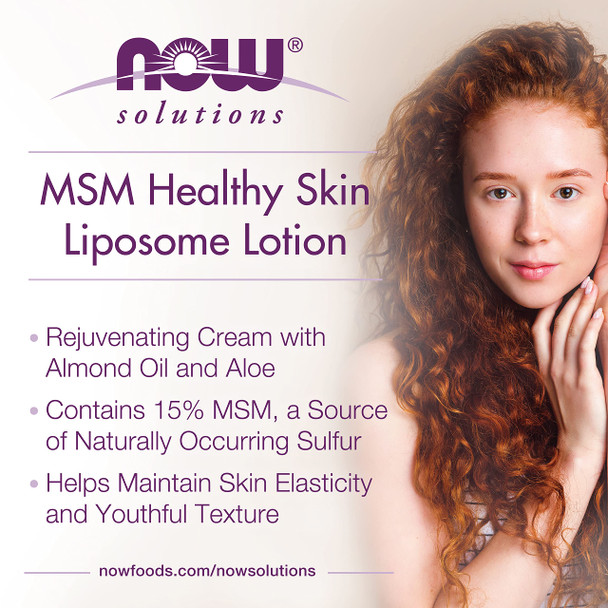 NOW Solutions, MSM Healthy Skin Liposome Lotion, Rejuventating Cream with Almond Oil and Aloe, 8-Ounce