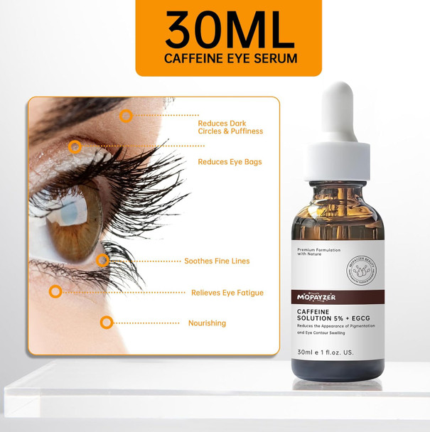 Mopayzer Caffeine Solution 5% + Egcg Caffeine Eye Serum For Face 30 Ml/ 1 Pcs Moisturizing Under Eye Solution For Reduces Dark Circles & Puffiness.
