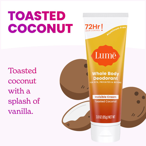 Lume Whole Body Deodorant - Invisible Cream Tube - 72 Hour Odor Control - Aluminum Free Baking Soda Free Skin Safe - 3.0 ounce (Toasted Coconut)