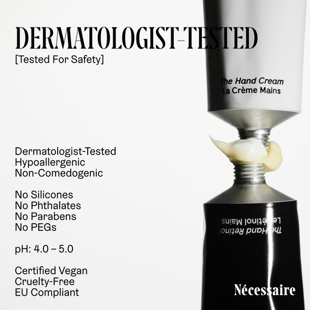 Nécessaire The Hand Retinol. Anti-Age Repair Serum. For Crepiness Wrinkles Spots Brittle Cuticles. 0.25% Pure Retinol. 5% AHA. Dermatologist-Tested. Hypoallergenic. Non-Comedogenic. 2.2 fl oz.