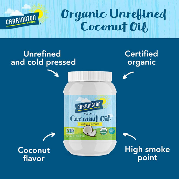 Carrington Farms Organic Unrefined Coconut Oil Cold-Pressed Non-Gmo Gluten-Free Perfect For Cooking Baking Skin Care Hair Oil Mcts 54 Fl Oz Nutrient-Rich No Trans Fats