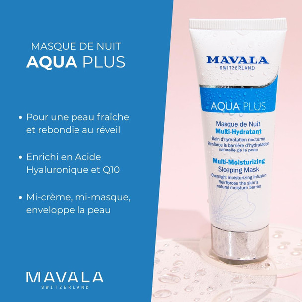 Mavala Aqua Plus Multi-Moisturizing Sleeping Mask | Rehydrates Replenishes And Reinforces Skin Overnight Mask | Pure Alpine Water Hyaluronic Acid 2.6Oz