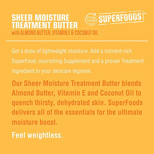 Petal Fresh Superfoods Sheer Moisture Treatment Body Butter (Almond Butter Vitamin K & Coconut Oil) Superfoods Beauty