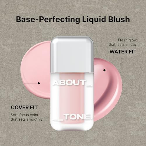 ABOUT TONE Skin Layer Fit Blusher – Semi Matte Cover Fit & Semi Glow Water Fit – High-Fitting Liquid Blush for Longwear Color, Intense Pigment, Smooth Adhesion – Korean Beauty