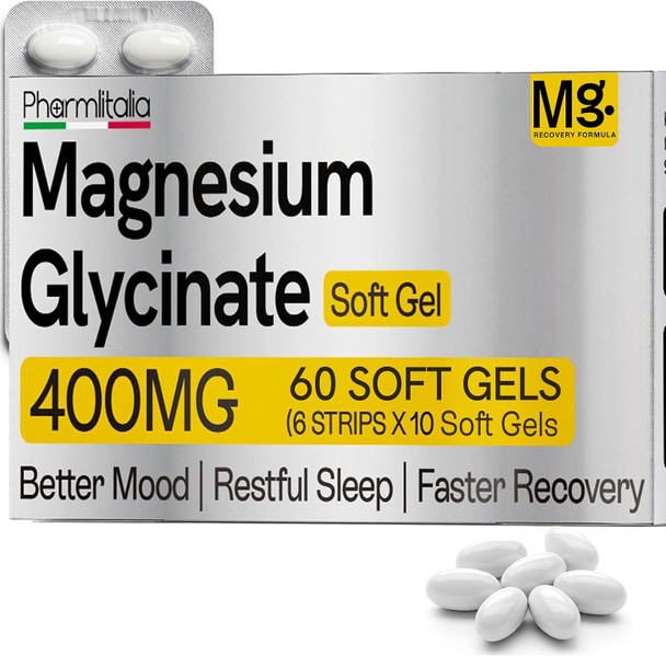 Pharmlitalia Magnesium Glycinate Softgels 400mg  60 Soft Gels  High Absorption Magnesium Glycinate for Better Sleep Muscle Recovery and Relaxation Better Mood Restful Sleep Faster Recovery