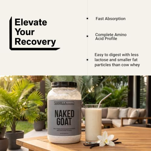 NAKED Goat Vanilla Protein Powder Pasture Fed Goat Whey Protein Powder from Small-Herd Dairies - Only 3 Ingredients GMO Free Soy Free All Natural  23 Grams of Protein 25 Servings