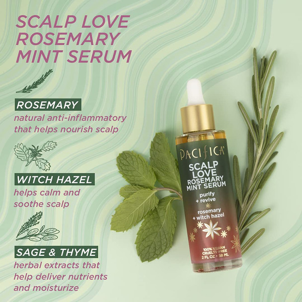 Pacifica Beauty, Scalp Love Rosemary Mint Serum, Purifies + Revives Scalp Treatment, Nourish + Moisturize, Soothing Witch Hazel, Sulfate Free, Silicone Free, Vegan & Cruelty Free