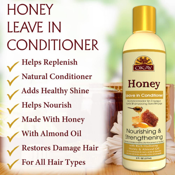 OKAY  Honey LeaveIn Deep Conditioner  For All Hair Types  Textures  Hydrate Smooth  Strengthen  With Shea Butter Almond  Avocado   of Parabens Silicones Sulfates  8 oz