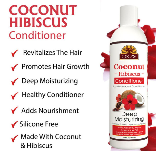 OKAY  Coconut Hibiscus Conditioner  For All Hair Types  Textures  Restore  Hydrate  Strengthen  With Almond Argan  Avocado Oil  Free of Paraben Silicone Sulfate  12. oz