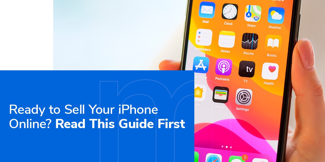 Ready to Sell Your iPhone Online? Read This Guide First