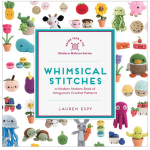 Whimsical Stitches A Modern Makers Book of Amigurumi Crochet Patterns Whimsical Stitches A Modern Makers Book of Amigurumi Crochet Patterns