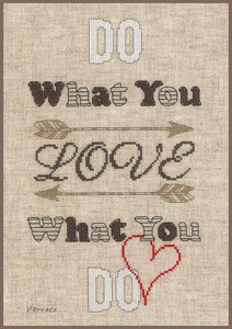 Vervaco Vervaco - Do What You Love Cross Stitch Kit Vervaco Vervaco - Do What You Love Cross Stitch Kit