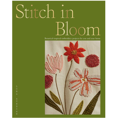 Hardie Grant Books Stitch in Bloom Botanical-Inspired Embroidery Projects for You and Your Home