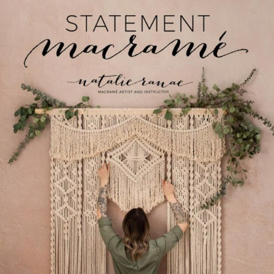 Page Street Publishing Co Statement Macrame by Natalie Ranae