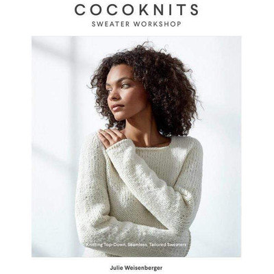 Cocoknits Sweater Workshop by Julie Weisenberger