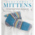 Trafalgar Square Books Icelandic Mittens by Gudrun Hannele Henttinen