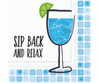 OakridgeStores.com | Design Design - Sip Back Relax Cocktail Napkin (DESIGN62409470) 732296402205